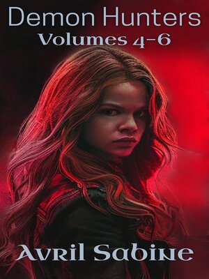 cover image of Demon Hunters Volumes 4-6